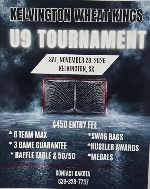 Poster for Kelvington Wheat Kings U9 Tournament